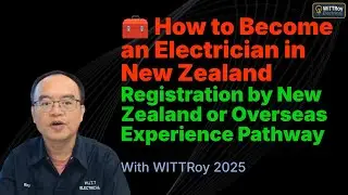 How to Become an Electrician in New Zealand through working experience(Overseas or New Zealand)