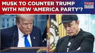 Elon Musk Vows To Form 'America Party', Tump Goes After Tesla CEO & EV Mandate, What's Full Story?