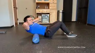 Foam Rolling - Upper Back and Hips