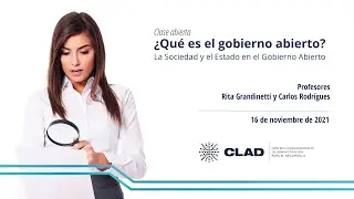 #ClaseAbierta ¿Qué es el gobierno abierto? La Sociedad y el Estado en el Gobierno Abierto