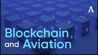 Blockchain in Aviation and Travel &ndash; Applications and Opportunities by Ricardo Pilon