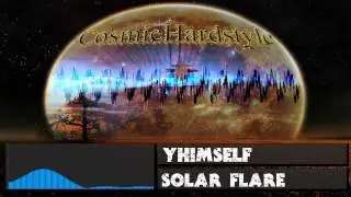 Yhimself - Solar Flare [FULL VERSION] + [HD]