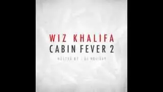 Wiz Khalifa - Fucc Shit ft Menace [Cabin Fever 2]