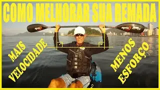 Melhorando sua remada no caiaque. Como remar seu caiaque com mais velocidade e menos esforço.