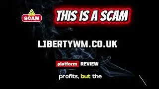 libertywm.co.uk Review | Is Liberty WM Legit? Wealth Management Platform Risk & User Awareness