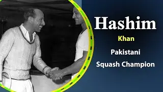 Hashim Khan || Pakistani Squash Champion