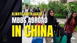 MBBS Abroad in China Always Saath Saath with Omkar Medicom.