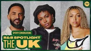 UK R&B Roundtable on Legacy, Labels, and Belonging | Spotify Conversations