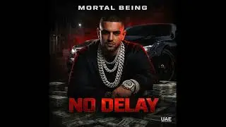 Mortal Being &mdash; No Dely