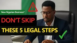 New Nigerian Business? Don&rsquo;t Skip These 5 Legal requirements