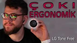 LG Tone Free FN4 Kulaklık İnceleme - Bu kulaklık biraz farklı!