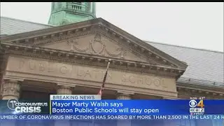 Boston Schools To Remain Open Amid Coronavirus Concerns