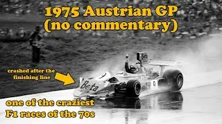 1975 Austrian GP (no commentary) - Funky 70s F1 Race!