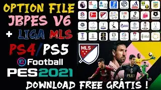 PES 2021 - Novo Option File JBPES V6 + LIGA MLS SEASON PASS 2025 - PS4/PS5 (GRATU&Iacute;TO FREE DOWNLOAD)