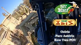 OzIris Onride Row 2 POV | Major B&M Invert (Parc Ast&eacute;rix)