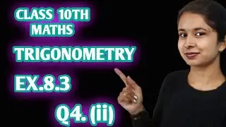 Class 10th maths Chapter 8 Trigonometry Ex.8.3 Q4.(ii) #theknowledgegain #youtube #yt #viral #maths 