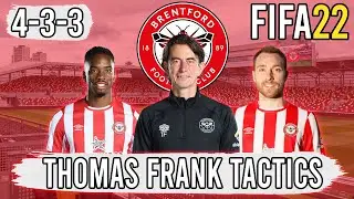 Recreate Thomas Frank's 4-3-3 Brentford Tactics in FIFA 22 | Custom Tactics Explained