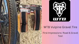 WTB Vulpine Gravel Tire: First Impressions