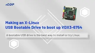 Making an X-Linux USB Bootable Drive to boot up VDX3-6754