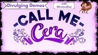Living The Dream - Call Me Cera Demo Thoughts!