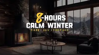❄️ 🌿Winter Mountain Vibes: ☃️🌸 Cozy Jazz Instrumental for Studying, Working, and Relaxing.