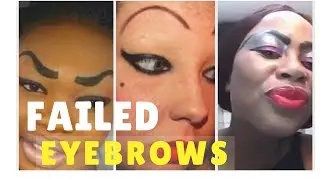 EYEBROWS EPIC FAIL COMPILATION