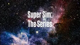 Super Sim: The Series Episode 8