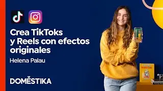 Técnicas y efectos para videos de TikTok e Instagram - Curso de Helena Palau Arvizu | Domestika