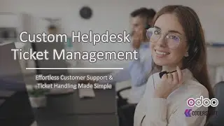 Odoo Custom Helpdesk Ticket Management | Odoo Helpdesk Management | Odoo Ticket Management