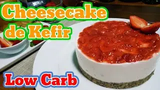 Cheesecake de KEFIR Low Carb de Morango | Gio Chef 2020| RECEITA FÁCIL