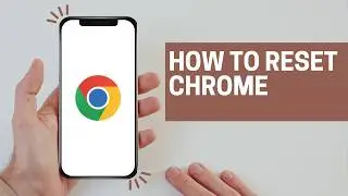 How to Reset Google Chrome to Default Settings (full guide 2026)