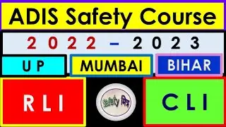 UP II Bihar Students Can Get Admission in CLI RLI for ADIS Safety Course 2022 - 2023 II RLI CLI ADIS