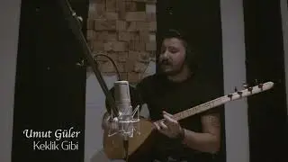 Umut Güler - Keklik Gibi
