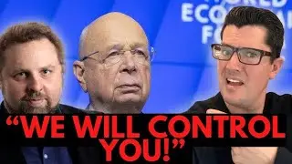 The World Economic Forum's Plan To CONTROL YOU!