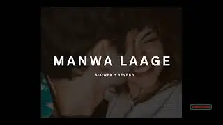 MANWA LAAGE (slowed + reverb) | #slowed #happynewyear