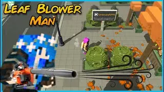 I'm a Leaf Blowing Hero! | [Leaf Blower Man]