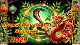 Previsões para o Dragão em 2025 - o ano da Serpente - Feng Shui EP69