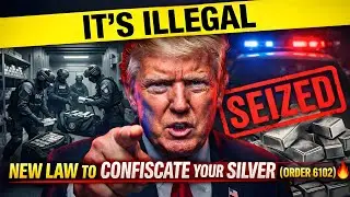 IT&rsquo;S ILLEGAL: New Law To Confiscate Your Silver (Order 6102) 🔥