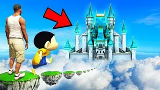 SHINCHAN AND FRANKLIN TRIED  MASSIVE FLOATING HEAVEN CASTLE CHALLENGE GTA 5