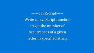 JS function to get the number of occurrences of a given letter in specified string | JavaScript