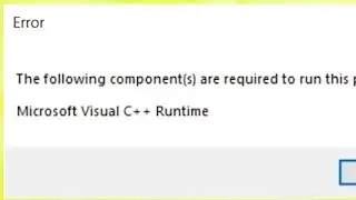 исправление The following component(s) are required to run this program:Microsoft Visual C++ Runtime