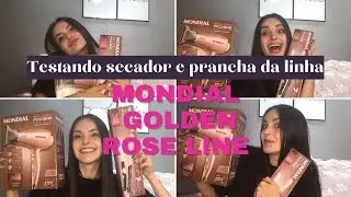 SECADOR E PRANCHA MONDIAL GOLDEN ROSE LINE l TESTANDO PELA PRIMEIRA VEZ