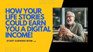 Turn Your Life Stories Into Income ChatGPT Digital Storytelling for Seniors