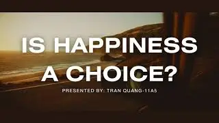 MIS TALKS 2025 | TRẦN QUANG - 11A5 | IS HAPPINESS A CHOICE?