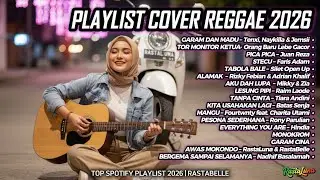 Top Hits Spotify Indonesia 2026 🎧 Full Playlist Lagu Viral Cover Reggae SKA Terbaru | RastaLuna #92