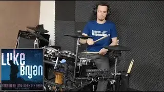 Luke Bryan - Waves (Drum Cover)