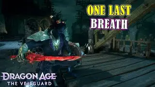 Dragon Age: The Veilguard - One Last Breath | Walkthrough + Story