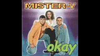 Mister Y - Oh, My Love