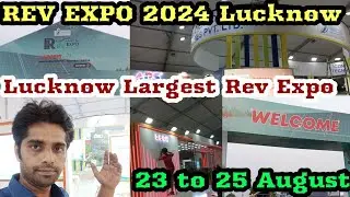 Rev Expo 2024 Lucknow 😍|| लखनऊ में लग गया सबसे बड़ा expo 😍😍||#revexpo #lucknow