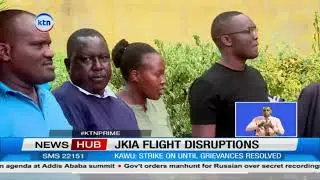 Flights disrupted at JKIA as aviation workers stage strike